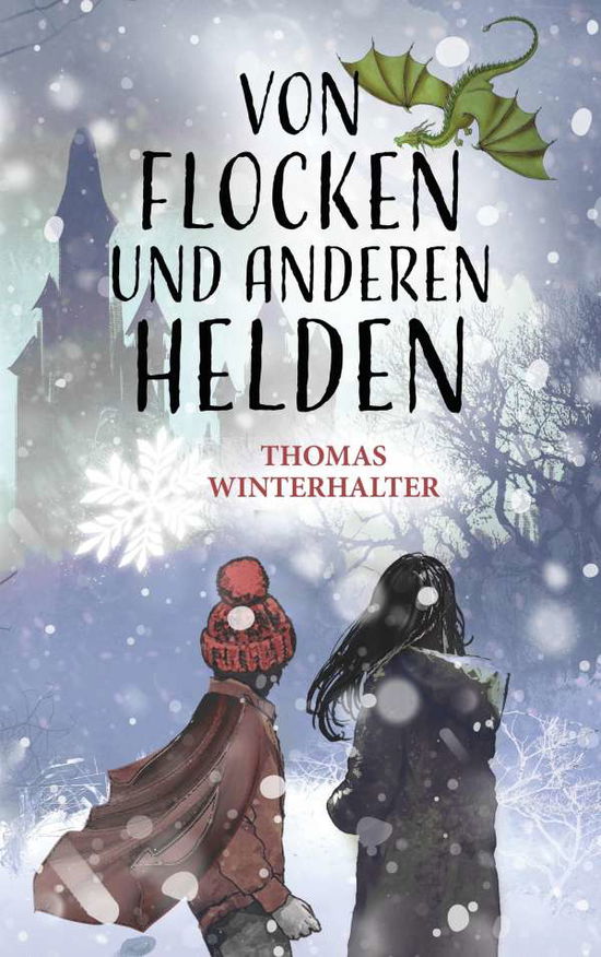 Cover for Thomas Winterhalter · Von Flocken und anderen Helden (Paperback Book) (2019)