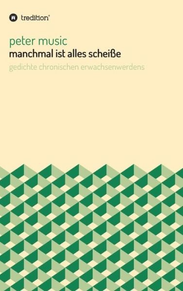 Manchmal Ist Alles Scheiße - Music - Bøker -  - 9783743903876 - 17. oktober 2017