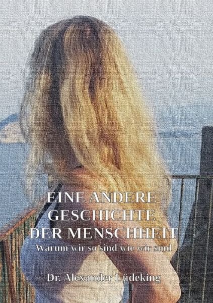 Cover for Lüdeking · Eine andere Geschichte der Men (Book) (2018)
