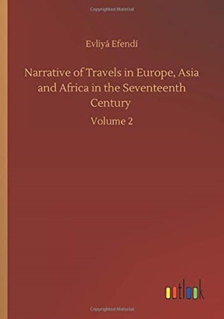 Cover for Evliya Efendi · Narrative of Travels in Europe, Asia and Africa in the Seventeenth Century: Volume 2 (Paperback Book) (2020)