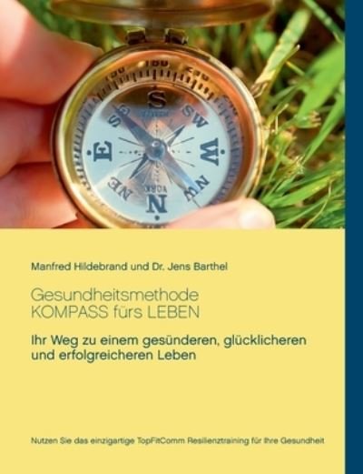 Cover for Hildebrand · Gesundheitsmethode KOMPASS f (N/A) (2021)