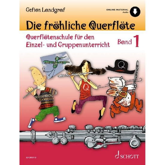 Cover for Gefion Landgraf · Die frohliche Querflote: Querflotenschule fur den Einzel- und Gruppenunterricht. Vol. 1. flute. (Partitur) (2021)