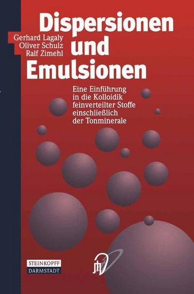 Cover for Lagaly  Gerhard · Dispersionen Und Emulsionen (Taschenbuch) [German edition] (1997)