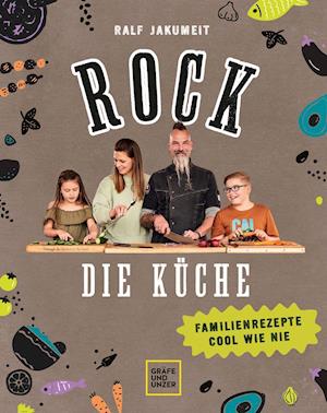 Cover for Ralf Jakumeit · Rock die Küche (Hardcover Book) (2021)