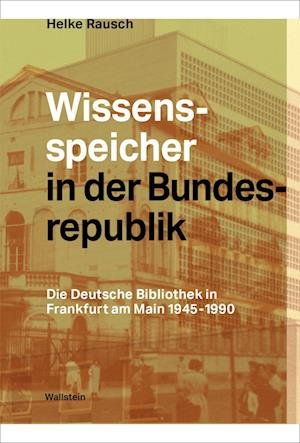 Cover for Helke Rausch · Kulturspeicher Der Bunderepublik (Book)