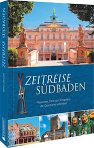 Cover for Irene Krauß · Zeitreise Südbaden (Book) (2022)