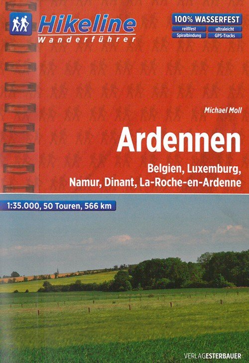 Ardennen: Belgien, Luxemburg, Namur, Dinant, La-Roche-en-Ardenne, Hikeline Wanderführer - Esterbauer - Kirjat - Esterbauer Verlag - 9783850005876 - lauantai 1. kesäkuuta 2013