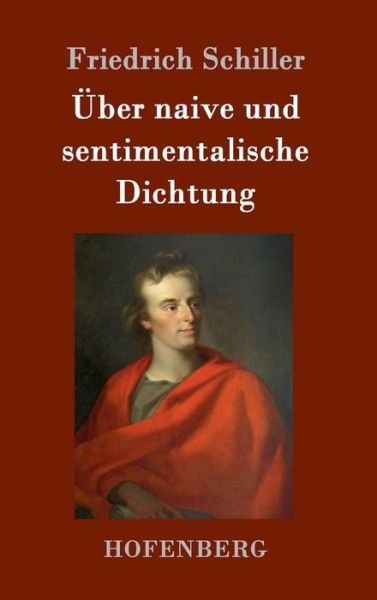 Cover for Schiller · Über naive und sentimentalisch (Bog) (2016)