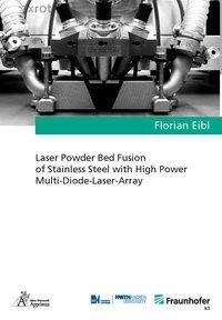 Cover for Eibl · Laser Powder Bed Fusion of Stainle (Bog)