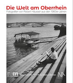 Cover for Wilfried Rosendahl · Die Welt am Oberrhein (Buch) (2022)