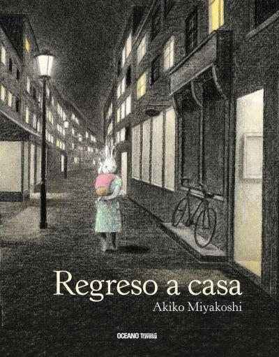 Cover for Akiko Miyakoshi · Regreso a Casa (Hardcover Book) (2017)