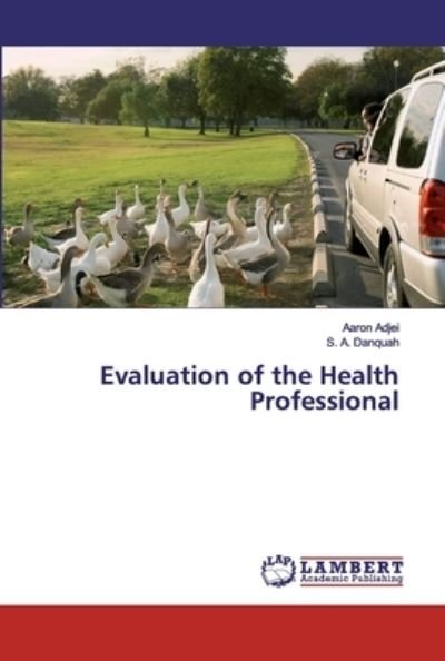 Cover for Adjei · Evaluation of the Health Professi (Bok) (2019)
