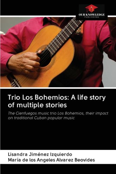 Cover for Lisandra Jimenez Izquierdo · Trio Los Bohemios (Paperback Book) (2020)