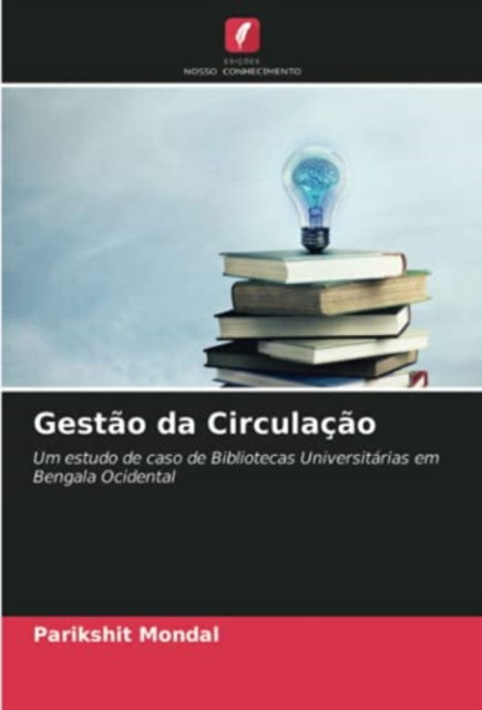 Cover for Parikshit Mondal · Gestao da Circulacao (Paperback Book) (2021)