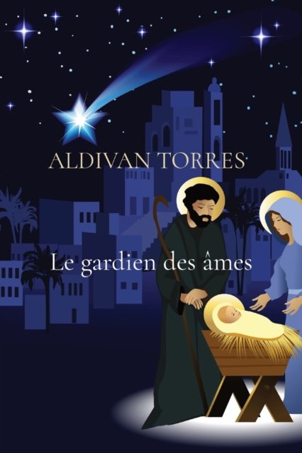 Cover for Aldivan Teixeira Torres · Le gardien des ames (Paperback Book) (2021)