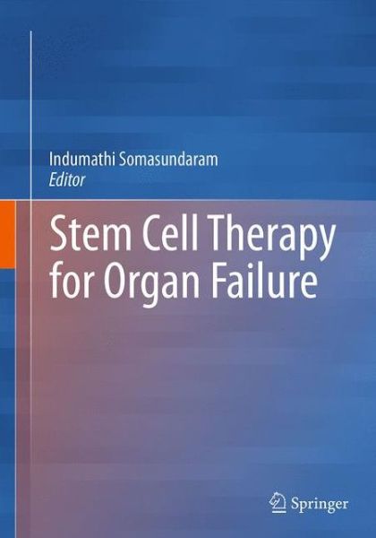 Cover for Stem Cell Therapy for Organ Failure (Pocketbok) [Softcover reprint of the original 1st ed. 2014 edition] (2016)