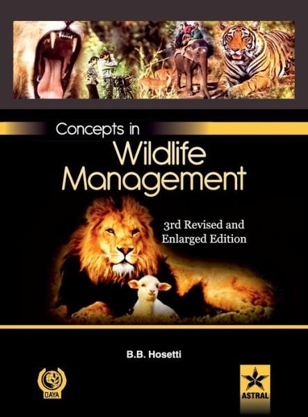 Cover for B B Hosetti · Concepts in Wildlife Management 3rd Revised and Enlarged EDN (Hardcover bog) [3rd edition] (2014)