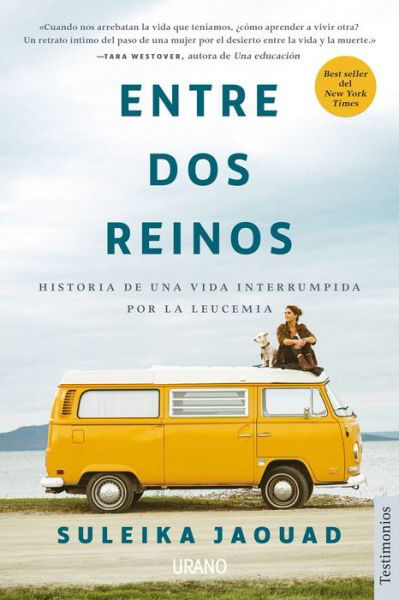 Entre dos reinos/ Between Two Kingdoms - Suleika Jaouad - Books - Spanish Pubs Llc - 9788417694876 - February 21, 2023