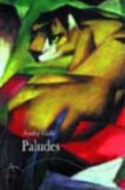 Cover for Andre Gide · Paludes (MERCH) (2003)