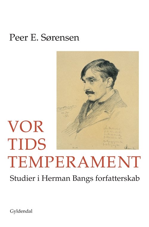Cover for Peer E. Sørensen · Vor tids temperament (Sewn Spine Book) [1e uitgave] (2009)