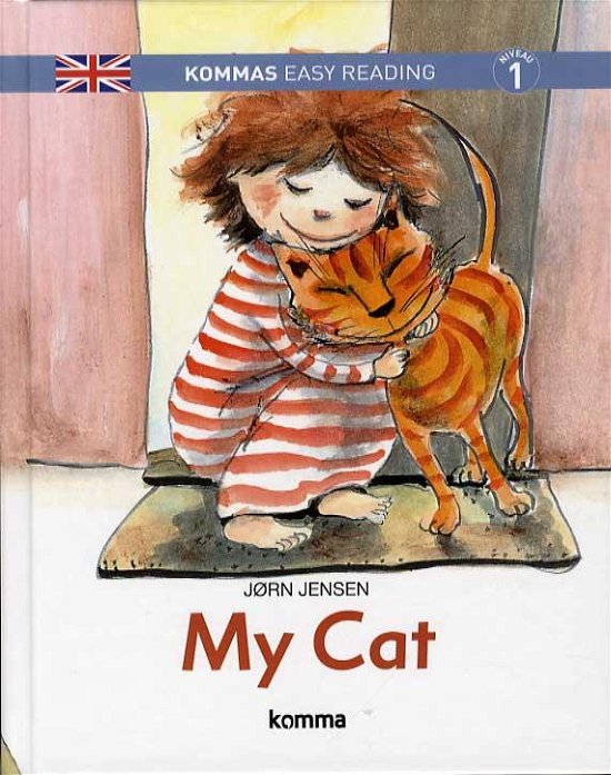 Cover for Jørn Jensen · Kommas Easy Reading: My Cat (Hardcover bog) [1. udgave] (2016)