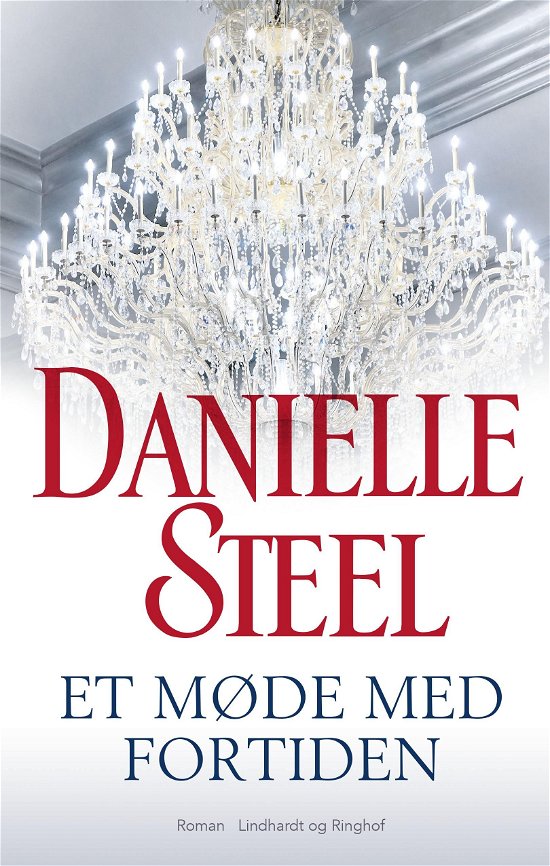 Et møde med fortiden - Danielle Steel - Livres - Lindhardt og Ringhof - 9788711905876 - 1 novembre 2019