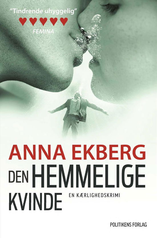 Den hemmelige kvinde - Anna Ekberg - Livros - Politikens Forlag - 9788740037876 - 2 de março de 2017