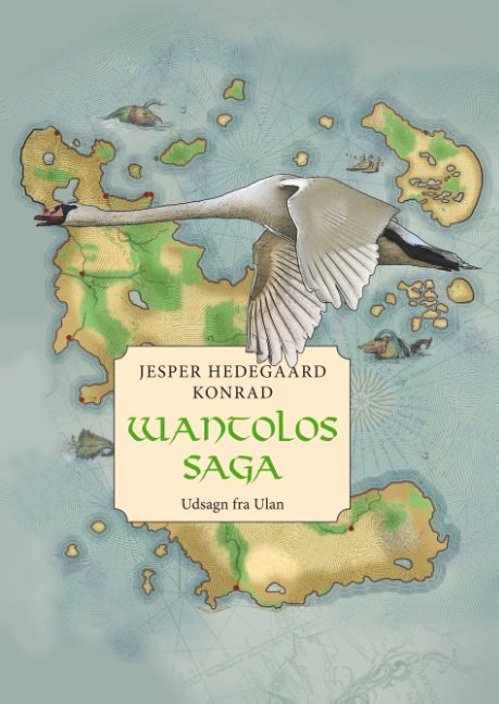 Cover for Jesper Hedegaard Konrad · Wantolos Saga (Hardcover Book) [1.º edición] (2019)