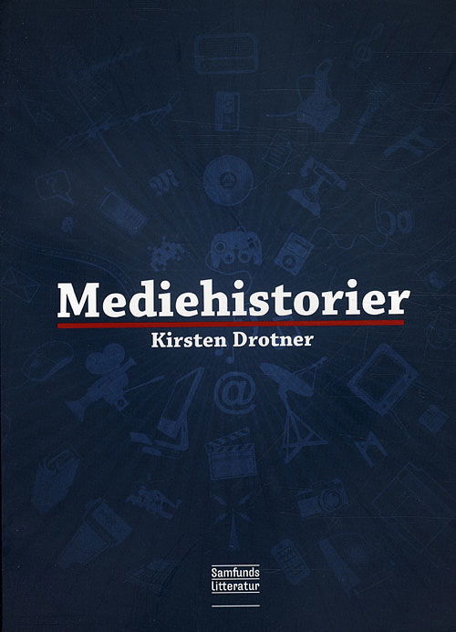 Cover for Kirsten Drotner · Mediehistorier (Hæftet bog) [1. udgave] (2011)