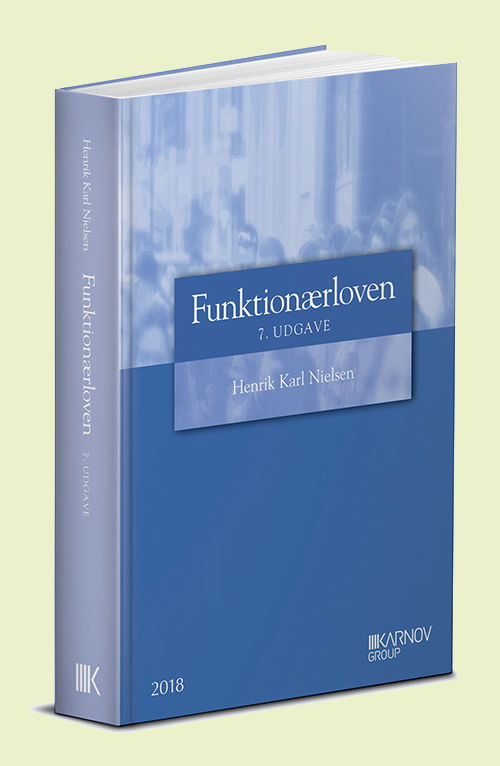 Cover for Henrik Karl Nielsen · Funktionærloven (Gebundenes Buch) [7. Ausgabe] (2018)