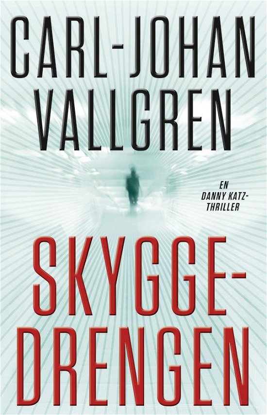 Cover for Carl-Johan Vallgren · Serien om Danny Katz: Skyggedrengen (Paperback Book) [4th edition] (2016)