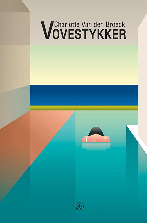 Cover for Charlotte Van den Broeck · Vovestykker (Hæftet bog) [1. udgave] (2021)