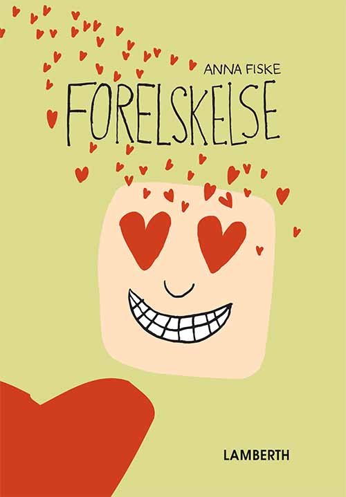 Cover for Anna Fiske · Forelskelse (Bound Book) [1st edition] (2019)