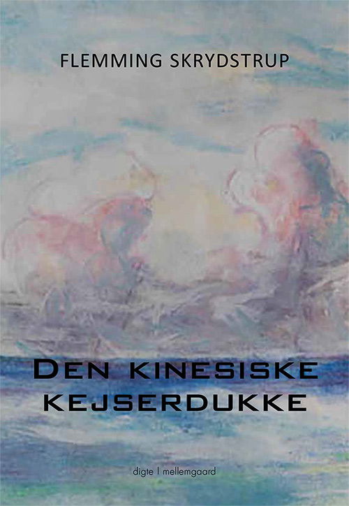 Cover for Flemming Skrydstrup · Den kinesiske kejserdukke (Book) [1e uitgave] (2019)