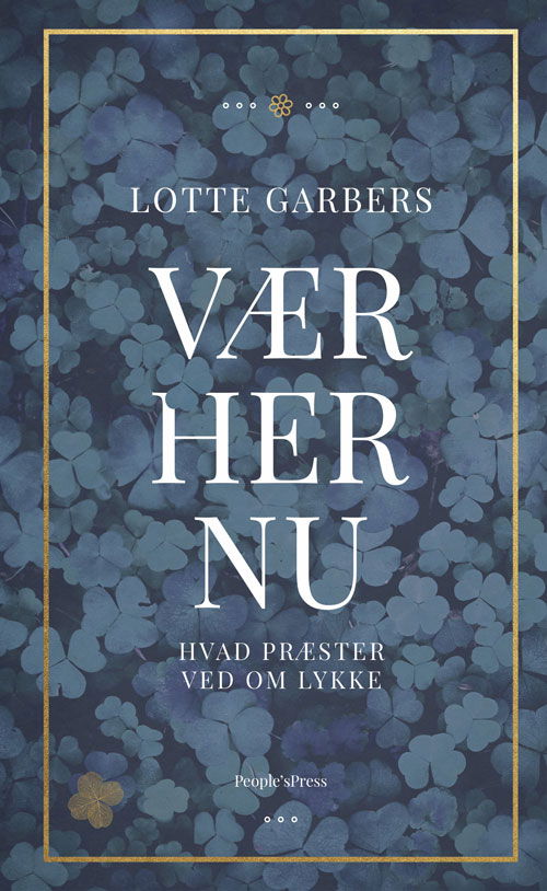 Cover for Lotte Garbers · Vær her nu (Indbundet Bog) [2. udgave] (2021)