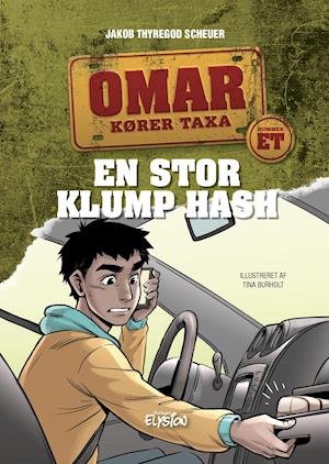 Cover for Jakob Thyregod Scheuer · Omar kører taxa: En stor klump hash (Hardcover Book) [1. Painos] (2021)