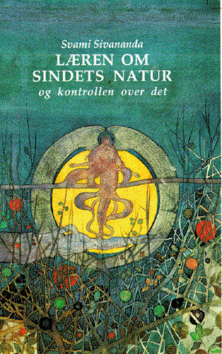 Cover for Swami Sivananda · Visdomsbøgerne: Læren om sindets natur og kontrollen over det (Sewn Spine Book) [1st edition] (2000)