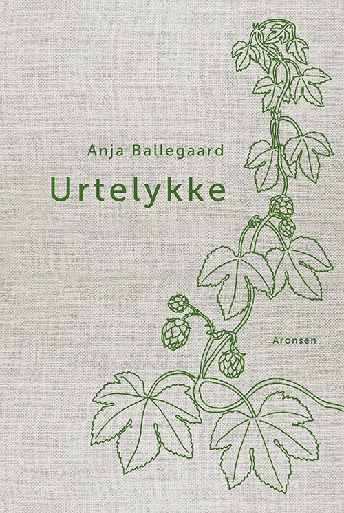 Cover for Anja Ballegaard · Urtelykke (Gebundenes Buch) [1. Ausgabe] (2019)