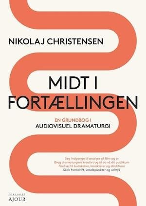 Cover for Nikolaj Christensen · Midt i fortællingen (Heftet bok) [1. utgave] (2023)