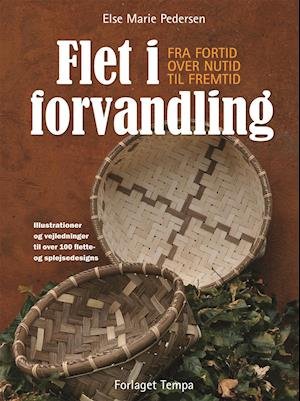 Cover for Else Marie Pedersen · Flet i forvandling (Taschenbuch) [1.750 edition] (2018)