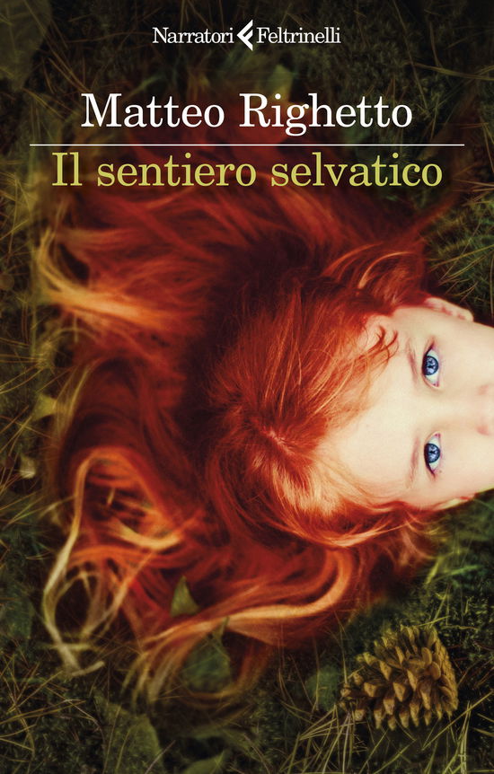 Cover for Matteo Righetto · Il Sentiero Selvatico (Book)