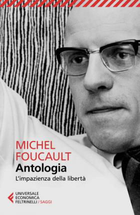 Cover for Michel Foucault · Antologia. L'impazienza Della Liberta (Bog)