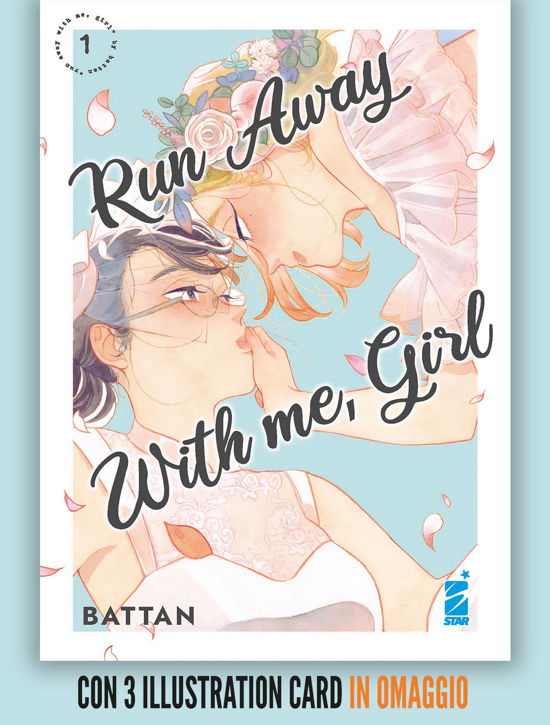 Run Away With Me, Girl. Con 3 Illustration Card #01 - Battan - Books -  - 9788822632876 - 