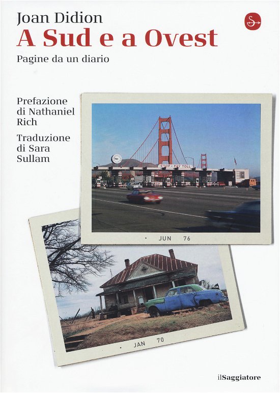 Cover for Joan Didion · A Sud E A Ovest. Pagine Da Un Diario (Bok)