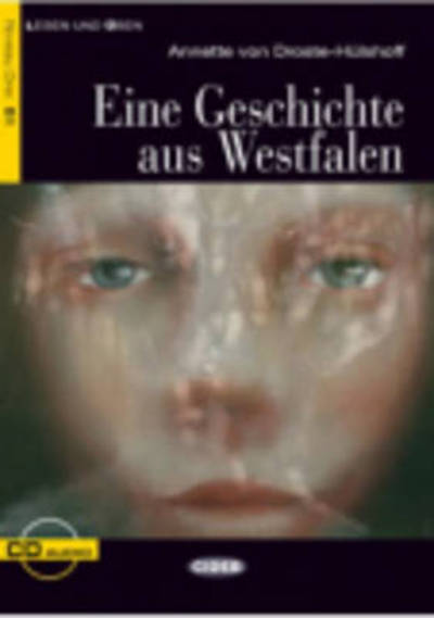 Eine Geschichte Aus Westfalen+cd Neu (Lesen Und Uben, Niveau Zwei) (German Edition) - E. T. A. Hoffmann - Livros - Cideb Editrice - 9788853009876 - 10 de janeiro de 2011