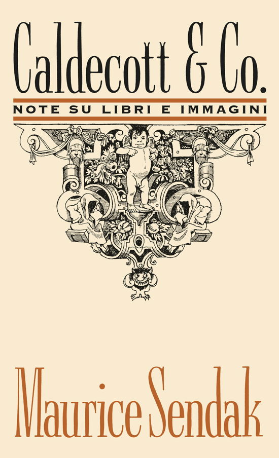 Caldecott & Co. Note Su Libri E Immagini - Maurice Sendak - Boeken -  - 9788884348876 - 