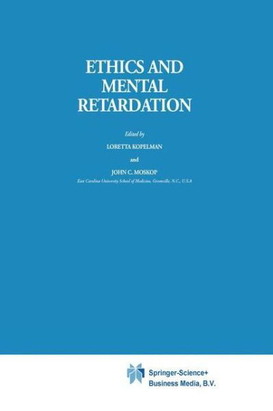 J C Moskop · Ethics and Mental Retardation - Philosophy and Medicine (Paperback Book) [Softcover reprint of the original 1st ed. 1984 edition] (2010)
