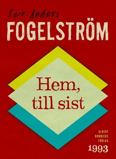 Cover for Per Anders Fogelström · Hem, till sist (ePUB) (2015)
