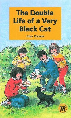 Cover for Alan Posener · Teen Readers The Double Life of a Very Black Cat - Nivå 1 - 400 ord (Book) (1992)