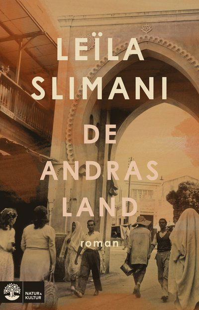 Cover for Leila Slimani · De andras land (Gebundenes Buch) (2022)